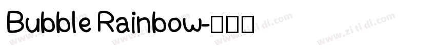 Bubble Rainbow字体转换